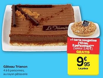 Produit Maison Carrefour Gateau Trianon En Promotion Chez Carrefour