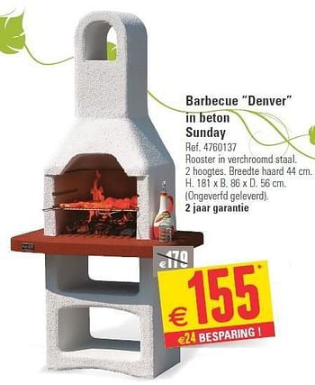 Promoties Barbecue denver in beton sunday - Huismerk - Brico - Geldig van 16/04/2014 tot 28/04/2014 bij Brico