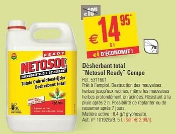 Promotions Désherbant total netosol ready compo - Compo - Valide de 16/04/2014 à 28/04/2014 chez Brico
