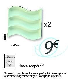 Promotions Plateaux apéritif - Charlotte Marie - Valide de 22/04/2014 à 22/05/2014 chez Krefel