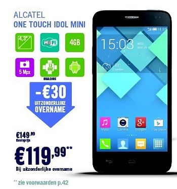 Promoties Alcatel one touch ldol mini - Alcatel - Geldig van 01/05/2014 tot 31/05/2014 bij The Phone House