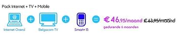 Promoties Pack internet + tv + mobile - Huismerk - Belgacom - Geldig van 01/05/2014 tot 31/05/2014 bij Belgacom