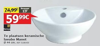 Promoties Te plaatsen keramische lavabo manet - Sencys - Geldig van 04/06/2014 tot 23/06/2014 bij BricoPlanit