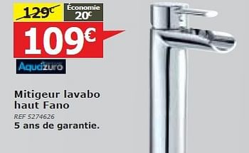 Promotions Mitigeur lavabo haut fano - Aquazuro - Valide de 04/06/2014 à 23/06/2014 chez BricoPlanit