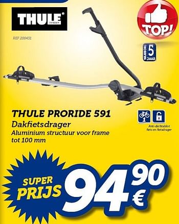 Promoties Thule proride 591 - Thule - Geldig van 16/06/2014 tot 15/07/2014 bij Auto 5