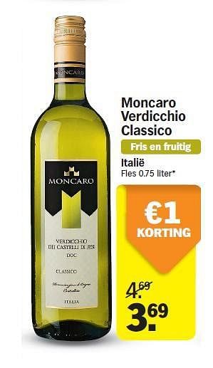 Promotions Moncaro verdicchio classico - Vins blancs - Valide de 28/07/2014 à 03/08/2014 chez Albert Heijn