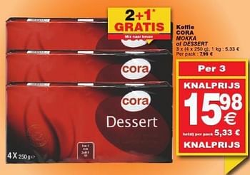Promoties Koffie cora mokka of dessert - Cora - Geldig van 29/07/2014 tot 11/08/2014 bij Cora