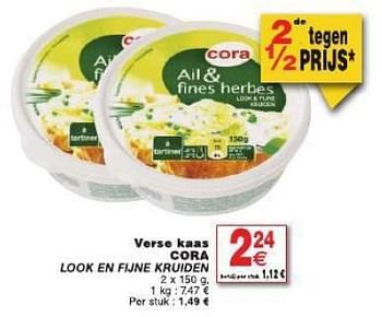 Promoties Verse kaas cora look en fijne kruiden - Cora - Geldig van 29/07/2014 tot 04/08/2014 bij Cora