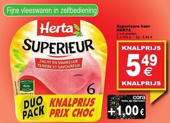 Promoties Superieure ham herta - Herta - Geldig van 29/07/2014 tot 04/08/2014 bij Cora
