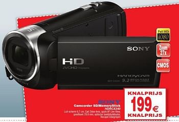 Promotions Sony camcorder sd-memorystick hdrcx240 - Sony - Valide de 29/07/2014 à 11/08/2014 chez Cora