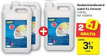 Promotions Gedemineraliseerd water forever - Forever - Valide de 30/07/2014 à 11/08/2014 chez Carrefour