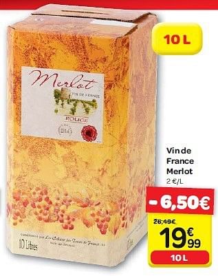 Promoties Vin de france merlot - Rode wijnen - Geldig van 30/07/2014 tot 11/08/2014 bij Carrefour