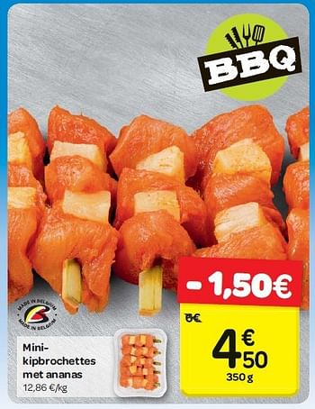 Promoties Minikipbrochettes met ananas - Huismerk - Carrefour  - Geldig van 30/07/2014 tot 04/08/2014 bij Carrefour