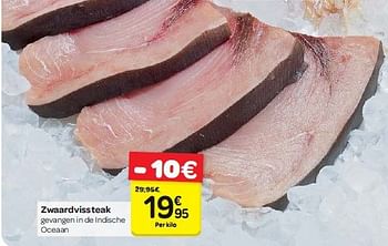 Promoties Zwaardvissteak - Huismerk - Carrefour  - Geldig van 30/07/2014 tot 04/08/2014 bij Carrefour
