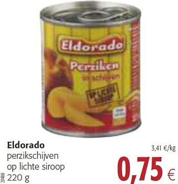 Promotions Eldorado perzikschijven op lichte siroop - Produit maison - Colruyt - Valide de 30/07/2014 à 12/08/2014 chez Colruyt
