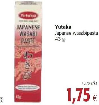 Promotions Yutaka japanse wasabipasta - Yutaka - Valide de 30/07/2014 à 12/08/2014 chez Colruyt