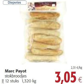 Promoties Marc payot stokbroodjes - Marc Payot - Geldig van 30/07/2014 tot 12/08/2014 bij Colruyt