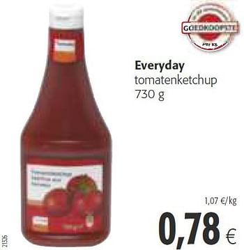Promotions Everyday tomatenketchup - Everyday - Valide de 30/07/2014 à 12/08/2014 chez Colruyt