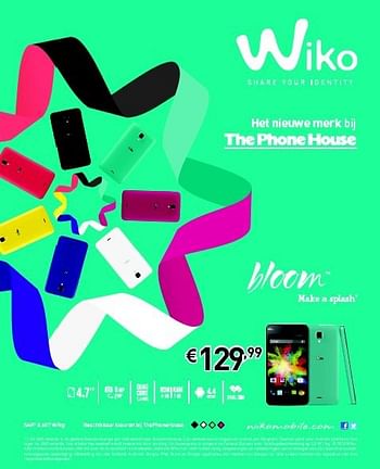 Promotions Wiko bloom - Wiko - Valide de 01/08/2014 à 17/08/2014 chez The Phone House