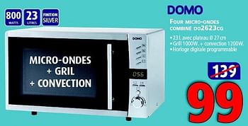 Promotions Domo four micro-ondes combiné do2623cg - Domo - Valide de 07/08/2014 à 27/08/2014 chez Kitchenmarket