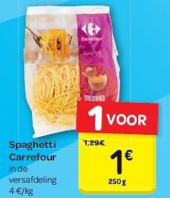 Promoties Spaghetti carrefour - Huismerk - Carrefour  - Geldig van 13/08/2014 tot 25/08/2014 bij Carrefour