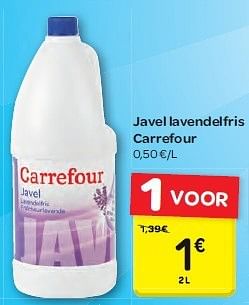 Promoties Javel lavendelfris carrefour - Huismerk - Carrefour  - Geldig van 13/08/2014 tot 25/08/2014 bij Carrefour