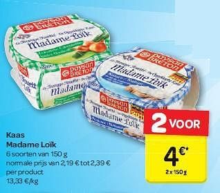 Promoties Kaas madame loïk - Madame Loik - Geldig van 13/08/2014 tot 25/08/2014 bij Carrefour