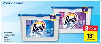 Promoties Vloeibare wastabletten dash - Dash - Geldig van 13/08/2014 tot 25/08/2014 bij Carrefour