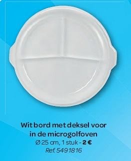 Promoties Wit bord met deksel voor in de microgolfoven - Huismerk - Carrefour  - Geldig van 13/08/2014 tot 25/08/2014 bij Carrefour