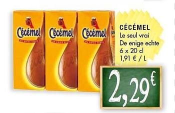 Promoties Cécémel de enige echte - Cecemel - Geldig van 26/08/2014 tot 07/09/2014 bij Louis Delhaize