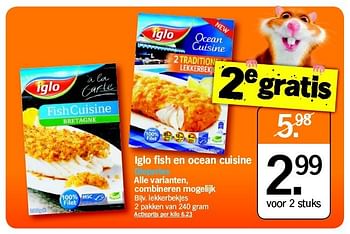 Promoties Iglo fish en ocean cuisine - Iglo - Geldig van 01/09/2014 tot 07/09/2014 bij Albert Heijn