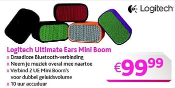 Promoties Logitech ultimate ears mini boom - Logitech - Geldig van 21/09/2014 tot 30/09/2014 bij Connect IT