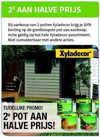 Promoties Actie geldig op het hele xyladecor-assortiment - Xyladecor - Geldig van 17/07/2014 tot 30/07/2014 bij Cevo Market
