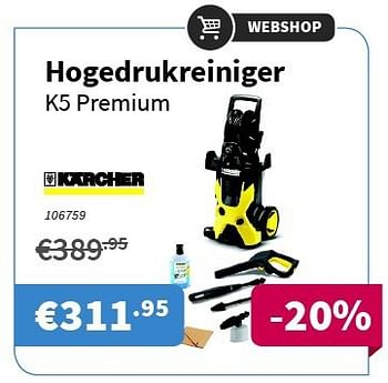 Promotions Karcher hogedrukreiniger k5 premium - Kärcher - Valide de 31/07/2014 à 13/08/2014 chez Cevo Market