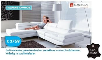 Promoties 3-zit met extra grote terminal en verstelbare arm en hoofdsteunen. volledig in kwaliteitsleder - Maxdivani - Geldig van 01/08/2014 tot 08/09/2014 bij O & O Trendy Wonen