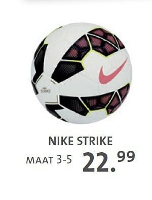 Promoties Nike strike - NIKE - Geldig van 05/08/2014 tot 30/11/2014 bij Primo