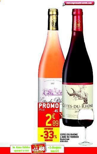 Promoties Cotes du rhone l`ame du terroir - Rode wijnen - Geldig van 13/08/2014 tot 19/08/2014 bij Match