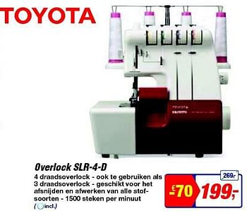 Promoties Toyota overlock slr-4-d - Toyota - Geldig van 13/08/2014 tot 26/08/2014 bij Makro