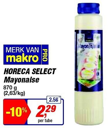Promoties Horeca select mayonaise - Huismerk - Makro - Geldig van 13/08/2014 tot 26/08/2014 bij Makro