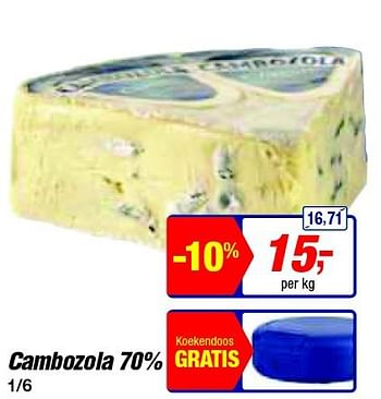 Promoties Cambozola 70% - Cambozola - Geldig van 13/08/2014 tot 26/08/2014 bij Makro