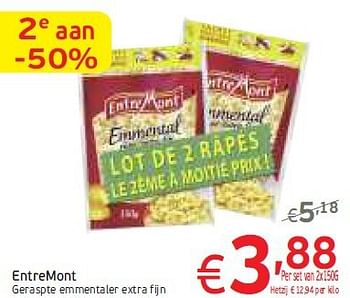 Promoties Entremont geraspte emmentaler extra fijn - Entre Mont - Geldig van 11/08/2014 tot 17/08/2014 bij Intermarche