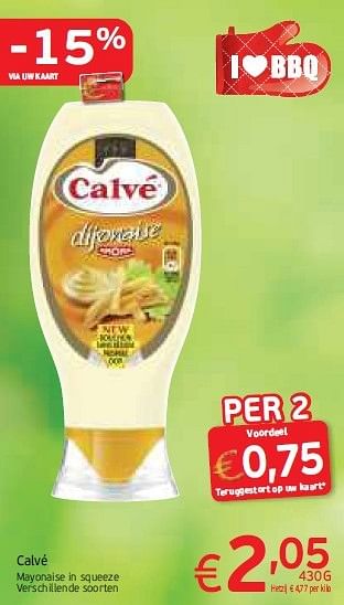 Promoties Calvé mayonaise in squeeze - Calve - Geldig van 11/08/2014 tot 17/08/2014 bij Intermarche