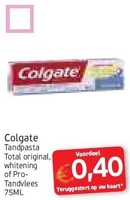 Promoties Colgate tandpasta total original, whitening of pro tandvlees - Colgate - Geldig van 11/08/2014 tot 24/08/2014 bij Intermarche