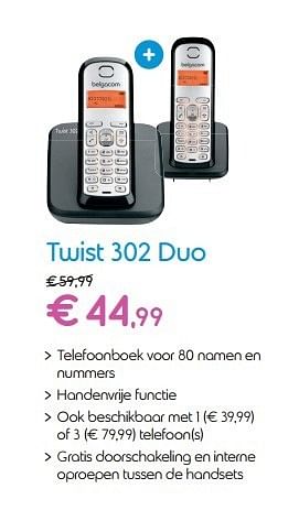 Promoties Twist 302 duo - Huismerk - Belgacom - Geldig van 18/08/2014 tot 28/09/2014 bij Belgacom