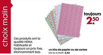 Promotions Un kilo de papier ou de carton - Produit maison - Hema - Valide de 27/08/2014 à 16/09/2014 chez Hema