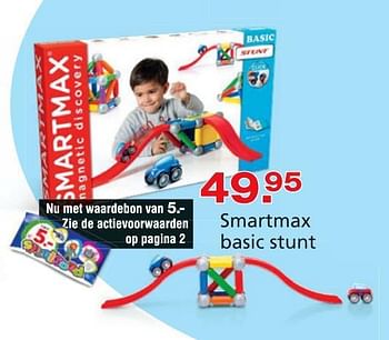 Promoties Smartmax basic stunt - Smartmax - Geldig van 10/10/2014 tot 07/12/2014 bij Unikamp