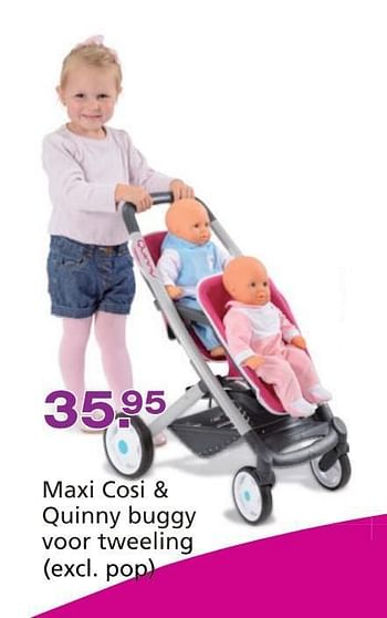 Promoties Maxi cosi + quinny buggy voor tweeling - Smoby - Geldig van 10/10/2014 tot 07/12/2014 bij Unikamp