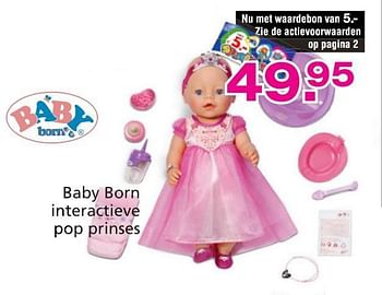 Promoties Baby born interactieve pop prinses - Baby Born - Geldig van 10/10/2014 tot 07/12/2014 bij Unikamp