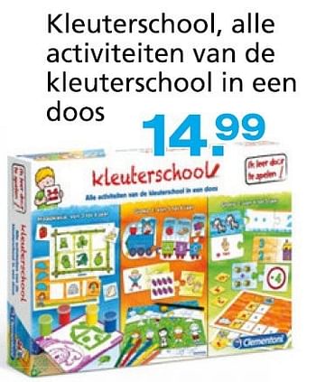Promoties Kleuterschool, alle activiteiten van de kleuteschool in een doos - Clementoni - Geldig van 10/10/2014 tot 07/12/2014 bij Unikamp