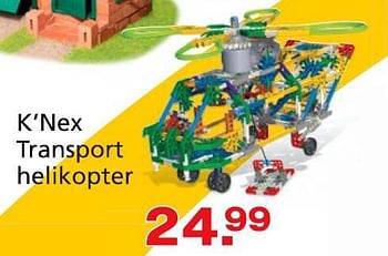 Promotions K`nex transport helikopter - K'Nex - Valide de 10/10/2014 à 07/12/2014 chez Unikamp